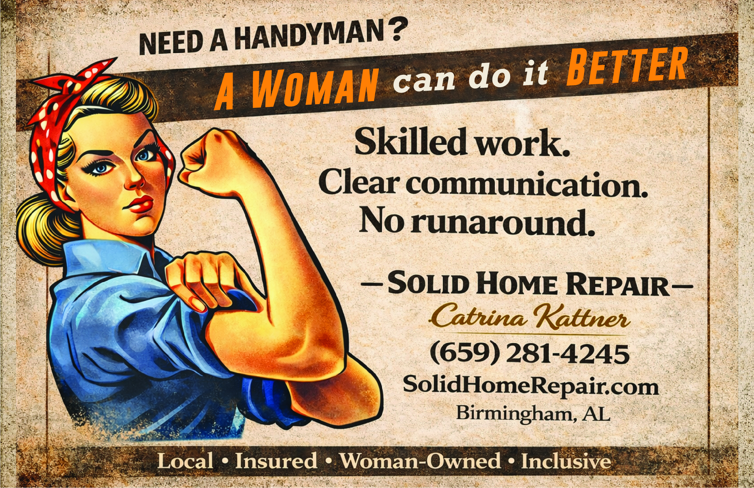 Website banner for Solid Home Repair, a woman-owned handywoman handyman business in Birmingham, Alabama. The banner features a vintage Rosie-the-Riveter–style illustration of a strong woman flexing her arm. Text reads: “Need a handyman? A woman can do it better.” Additional text states: “Skilled work. Clear communication. No runaround.” Business details shown are Solid Home Repair, Catrina Kattner, phone number 659-281-4245, website SolidHomeRepair.com, and location Birmingham, AL. The banner also highlights that the business is local, insured, woman-owned, and inclusive.